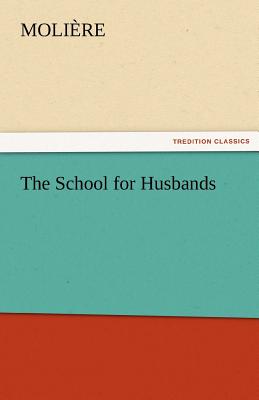 The School for Husbands