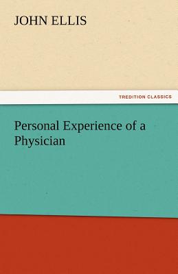 Personal Experience of a Physician