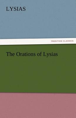 The Orations of Lysias