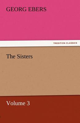 The Sisters - Volume 3