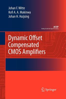 Dynamic Offset Compensated CMOS Amplifiers