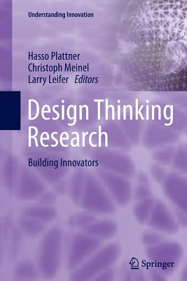 Design Thinking Research : Building Innovators