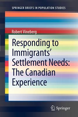 غلاف كتاب Responding to Immigrants' Settlement Needs: The Canadian Experience