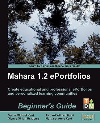 Mahara 1.2 E-Portfolios: Beginner