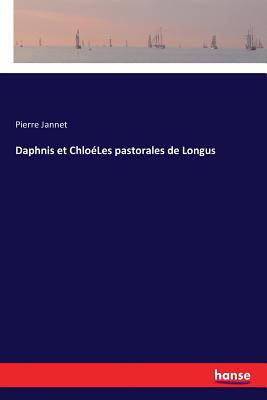 غلاف كتاب Daphnis et ChloéLes pastorales de Longus