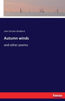 غلاف كتاب Autumn winds:and other poems