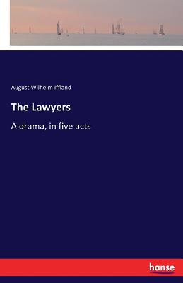 غلاف كتاب The Lawyers:A drama, in five acts