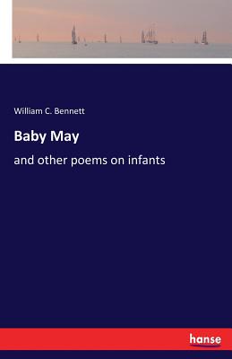 Baby May:and other poems on infants