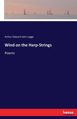 Wind on the Harp-Strings:Poems