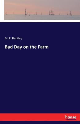 غلاف كتاب Bad Day on the Farm