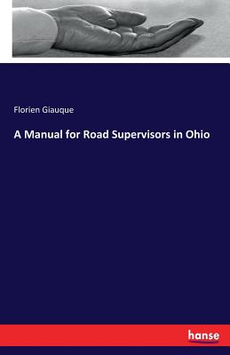 A Manual for Road Supervisors in Ohio