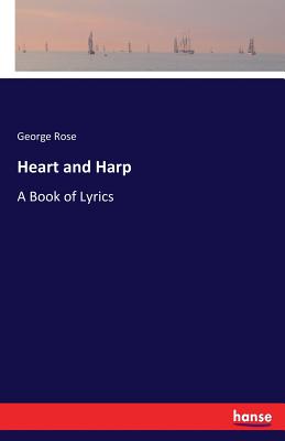 غلاف كتاب Heart and Harp:A Book of Lyrics