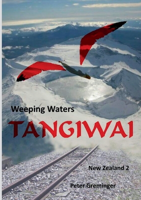غلاف كتاب Tangiwai:Weeping Waters