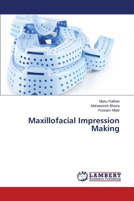 Maxillofacial Impression Making