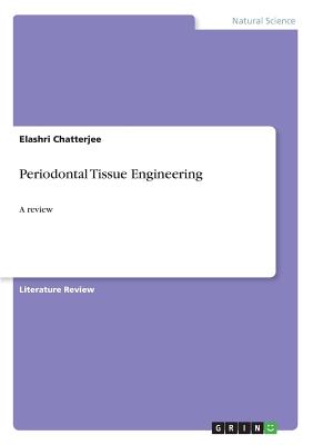 Periodontal Tissue Engineering:A review