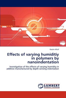 Effects of Varying Humiditiy in Polymers by Nanoindentation