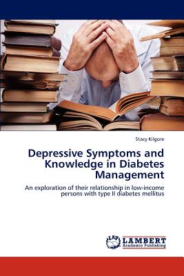 غلاف كتاب Depressive Symptoms and Knowledge in Diabetes Management
