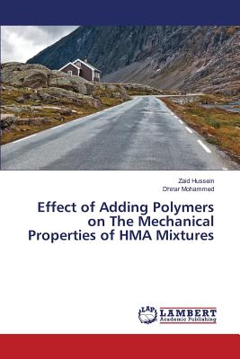 Effect of Adding Polymers on The Mechanical Properties of HMA Mixtures