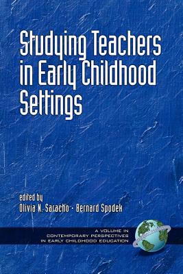 Studying Teachers in Early Childhood Settings (PB)