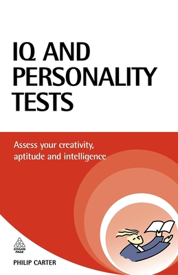 IQ and Personality Tests: Assess Your Creativity, Aptitude, and Intelligence
