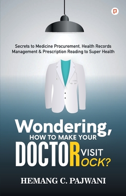 Wondering How To Make Your Doctor Visit Rocks?