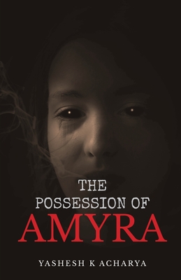 The Possession of Amyra
