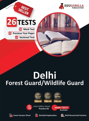 Delhi Forest/Wildlife Guard Exam 2023 (English Edition) - 8 Mock Tests, 15 Sectional Tests and 3 Previous Year Papers (2800 Solved MCQs) with Free Acc
