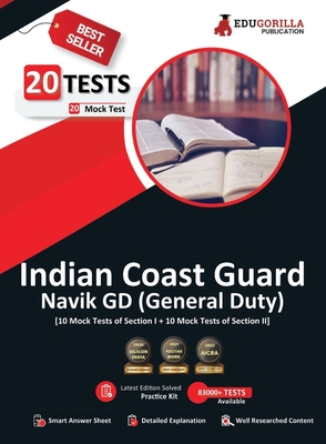 Indian Coast Guard Navik GD Book 2023 (English Edition) - 1100 Solved Questions [20 Mock Tests (Section I and Section II)] with Free Access To Online