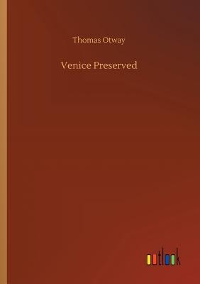 Venice Preserved