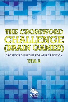 غلاف كتاب The Crossword Challenge (Brain Games) Vol 2: Crossword Puzzles For Adults Edition