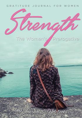 Strength, The Women