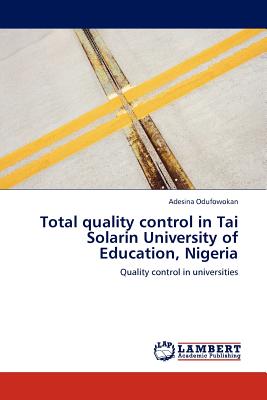 غلاف كتاب Total quality control in Tai Solarin University of Education, Nigeria