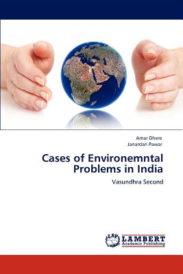 Cases of Environemntal Problems in India