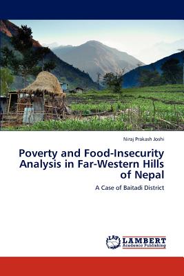 Poverty and Food-Insecurity Analysis in Far-Western Hills of Nepal