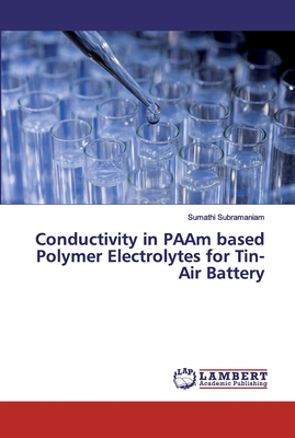 Conductivity in PAAm based Polymer Electrolytes for Tin-Air Battery