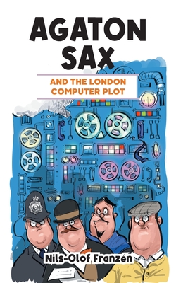 Agaton Sax and the London Computer Plot