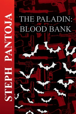 The Paladin: Blood Bank: ""