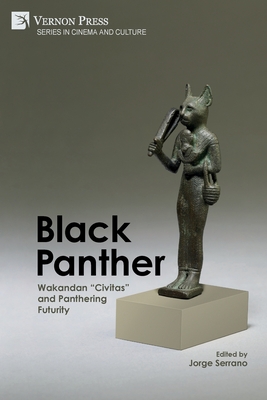 Black Panther: Wakandan "Civitas" and Panthering Futurity