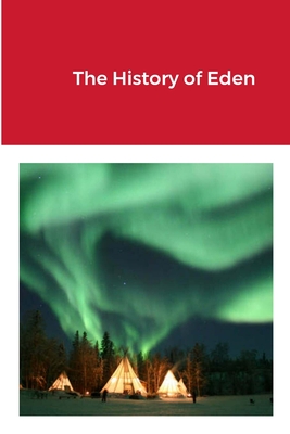 The History of Eden: ""