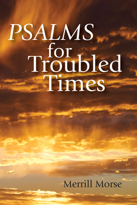 Nwf.com: Psalms for Troubled Times: Merrill Morse: كتب