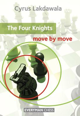 The Four Knights: Move by Move