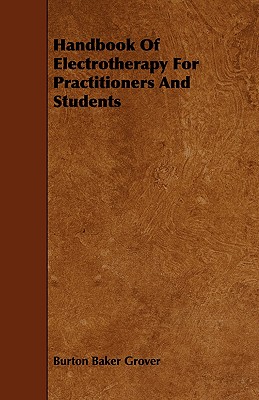 Handbook of Electrotherapy for Practitioners and Students