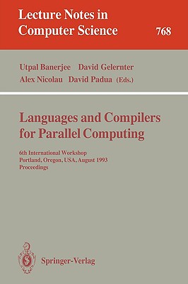 Languages and Compilers for Parallel Computing : 5th International Workshop, New Haven, Connecticut, USA, August 3-5, 1992. Proceedings