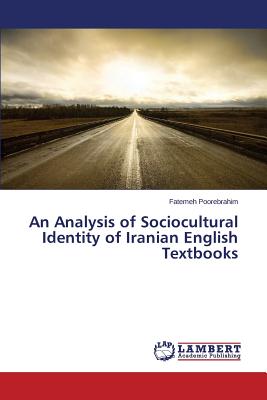 غلاف كتاب An Analysis of Sociocultural Identity of Iranian English Textbooks