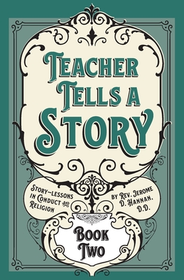 Teacher Tells a Story: Book Two