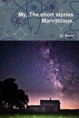 غلاف كتاب My, The Short Stories Marviticous