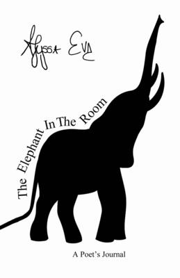 غلاف كتاب The Elephant In The Room: A Poet's Journal