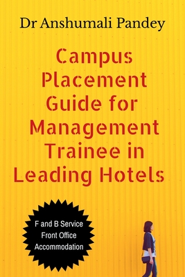 Campus Placement Guide for Management Trainee in Leading Hotels