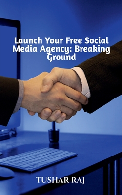Launch Your Free Social Media Agency