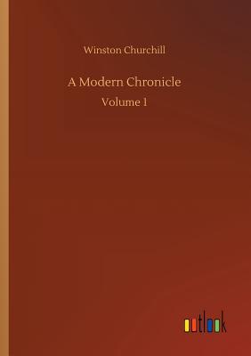 A Modern Chronicle